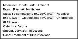 Information about Hebate Forte Ointment (Brand: Rayrise Healthcare) - Uses: Treatment of Skin infections