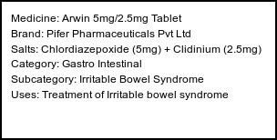 Information about Arwin 5mg/2.5mg Tablet (Brand: Pifer Pharmaceuticals Pvt Ltd) - Uses: Treatment of Irritable bowel syndrome