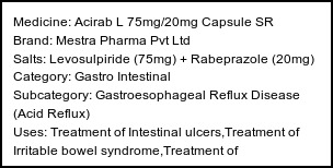 Information about Acirab L 75mg/20mg Capsule SR (Brand: Mestra Pharma Pvt Ltd) - Uses: Treatment of Intestinal ulcers,Treatment of Irritable bowel syndrome,Treatment of Gastroesophageal reflux disease (Acid reflux)