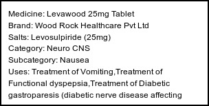 Information about Levawood 25mg Tablet (Brand: Wood Rock Healthcare Pvt Ltd) - Uses: Treatment of Vomiting,Treatment of Functional dyspepsia,Treatment of Diabetic gastroparesis (diabetic nerve disease affecting stomach),Treatment of Nausea