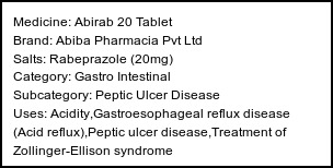 Information about Abirab 20 Tablet (Brand: Abiba Pharmacia Pvt Ltd) - Uses: Acidity,Gastroesophageal reflux disease (Acid reflux),Peptic ulcer disease,Treatment of Zollinger-Ellison syndrome