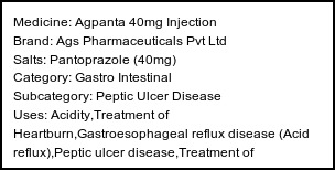 Information about Agpanta 40mg Injection (Brand: Ags Pharmaceuticals Pvt Ltd) - Uses: Acidity,Treatment of Heartburn,Gastroesophageal reflux disease (Acid reflux),Peptic ulcer disease,Treatment of Zollinger-Ellison syndrome
