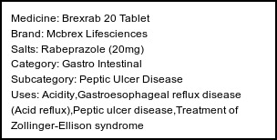 Information about Brexrab 20 Tablet (Brand: Mcbrex Lifesciences) - Uses: Acidity,Gastroesophageal reflux disease (Acid reflux),Peptic ulcer disease,Treatment of Zollinger-Ellison syndrome