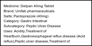 Information about Delpan 40mg Tablet (Brand: Unifab pharmaceuticals) - Uses: Acidity,Treatment of Heartburn,Gastroesophageal reflux disease (Acid reflux),Peptic ulcer disease,Treatment of Zollinger-Ellison syndrome