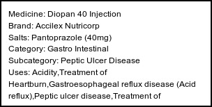Information about Diopan 40 Injection (Brand: Accilex Nutricorp) - Uses: Acidity,Treatment of Heartburn,Gastroesophageal reflux disease (Acid reflux),Peptic ulcer disease,Treatment of Zollinger-Ellison syndrome