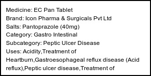 Information about EC Pan Tablet (Brand: Icon Pharma & Surgicals Pvt Ltd) - Uses: Acidity,Treatment of Heartburn,Gastroesophageal reflux disease (Acid reflux),Peptic ulcer disease,Treatment of Zollinger-Ellison syndrome