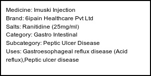 Information about Imuski Injection (Brand: 6ipain Healthcare Pvt Ltd) - Uses: Gastroesophageal reflux disease (Acid reflux),Peptic ulcer disease