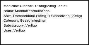 Information about Cinnzar D 15mg/20mg Tablet (Brand: Meddox Formulations) - Uses: Vertigo