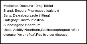 Information about Dexpure 10mg Tablet (Brand: Emcure Pharmaceuticals Ltd) - Uses: Acidity,Heartburn,Gastroesophageal reflux disease (Acid reflux),Peptic ulcer disease
