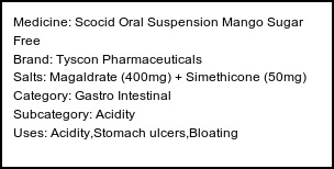 Information about Scocid Oral Suspension Mango Sugar Free (Brand: Tyscon Pharmaceuticals) - Uses: Acidity,Stomach ulcers,Bloating