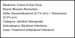 Information about Cobex D Eye Drop (Brand: Biocare Remedies) - Uses: Treatment of Bacterial infections