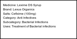 Information about Lexime DS Syrup (Brand: Lexus Organics) - Uses: Treatment of Bacterial infections