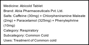 Information about Abicold Tablet (Brand: Abia Pharmaceuticals Pvt. Ltd.) - Uses: Treatment of Common cold
