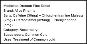 Information about Drefaan Plus Tablet (Brand: Afive Pharma) - Uses: Treatment of Common cold