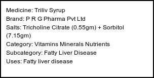 Information about Triliv Syrup (Brand: P R G Pharma Pvt Ltd) - Uses: Fatty liver disease