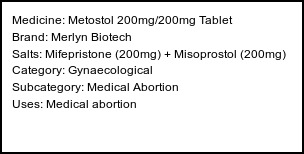 Information about Metostol 200mg/200mg Tablet (Brand: Merlyn Biotech) - Uses: Medical abortion