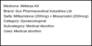 Information about Mifebax Kit (Brand: Sun Pharmaceutical Industries Ltd) - Uses: Medical abortion