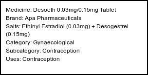 Information about Desoeth 0.03mg/0.15mg Tablet (Brand: Apa Pharmaceuticals) - Uses: Contraception