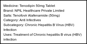 Information about Tenodipin 50mg Tablet (Brand: NPIL Healthcare Private Limited) - Uses: Treatment of Chronic hepatitis B virus (HBV) infection