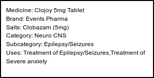 Information about Clojoy 5mg Tablet (Brand: Events Pharma) - Uses: Treatment of Epilepsy/Seizures,Treatment of Severe anxiety