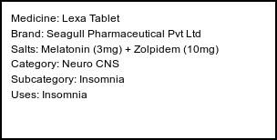 Information about Lexa Tablet (Brand: Seagull Pharmaceutical Pvt Ltd) - Uses: Insomnia