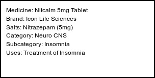 Information about Nitcalm 5mg Tablet (Brand: Icon Life Sciences) - Uses: Treatment of Insomnia