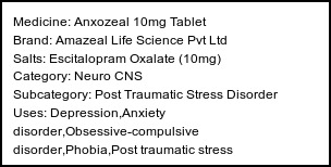 Information about Anxozeal 10mg Tablet (Brand: Amazeal Life Science Pvt Ltd) - Uses: Depression,Anxiety disorder,Obsessive-compulsive disorder,Phobia,Post traumatic stress disorder,Treatment of Panic disorder