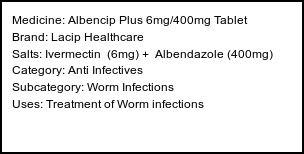 Information about Albencip Plus 6mg/400mg Tablet (Brand: Lacip Healthcare) - Uses: Treatment of Worm infections