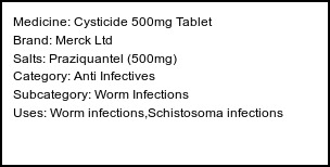 Information about Cysticide 500mg Tablet (Brand: Merck Ltd) - Uses: Worm infections,Schistosoma infections