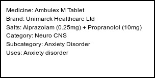 Information about Ambulex M Tablet (Brand: Unimarck Healthcare Ltd) - Uses: Anxiety disorder