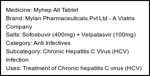 Information about Myhep All Tablet (Brand: Mylan Pharmaceuticals Pvt Ltd - A Viatris Company) - Uses: Treatment of Chronic hepatitis C virus (HCV) infection