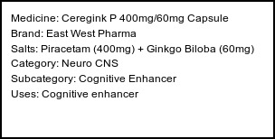 Information about Ceregink P 400mg/60mg Capsule (Brand: East West Pharma) - Uses: Cognitive enhancer