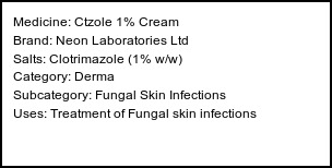 Information about Ctzole 1% Cream (Brand: Neon Laboratories Ltd) - Uses: Treatment of Fungal skin infections