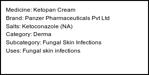 Information about Ketopan Cream (Brand: Panzer Pharmaceuticals Pvt Ltd) - Uses: Fungal skin infections