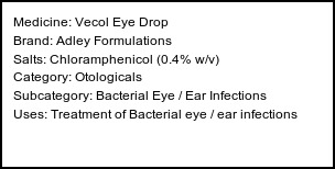Information about Vecol Eye Drop (Brand: Adley Formulations) - Uses: Treatment of Bacterial eye / ear infections
