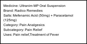 Information about Ultranim MP Oral Suspension (Brand: Radico Remedies) - Uses: Pain relief,Treatment of Fever