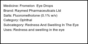 Information about Fromelon Eye Drops (Brand: Raymed Pharmaceuticals Ltd) - Uses: Redness and swelling in the eye