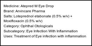 Information about Atepred M Eye Drop (Brand: Arvincare Pharma) - Uses: Treatment of Eye infection with inflammation