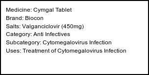 Information about Cymgal Tablet (Brand: Eris Lifesciences Ltd) - Uses: Treatment of Cytomegalovirus Infection
